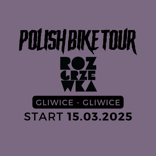 PBT Rozgrzewka 100 / 200 / 500 Ultramaraton Rowerowy Gliwice